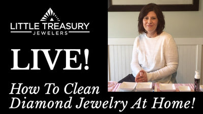 Little Treasury Live - How To Clean Your Diamond Jewelry At Home!